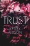 [Vom Player zum Liebhaber 04] • Trust